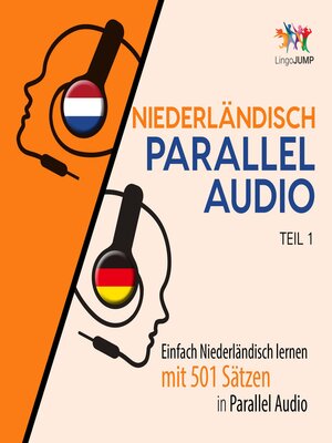 cover image of Niederländisch Parallel Audio--Einfach Niederländisch lernen mit 501 Sätzen in Parallel Audio--Teil 1